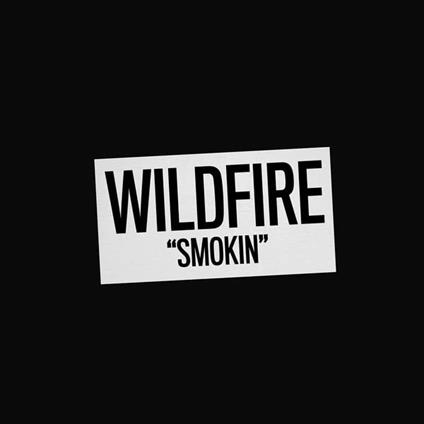 Smokin' - CD Audio di Wildfire