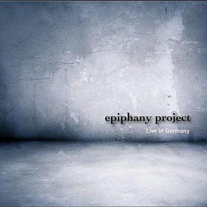 Epiphany Project - Live In Germany - CD Audio