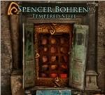 Tempered Steel - CD Audio di Spencer Bohren