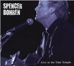 Live at the Tube Temple - CD Audio di Spencer Bohren