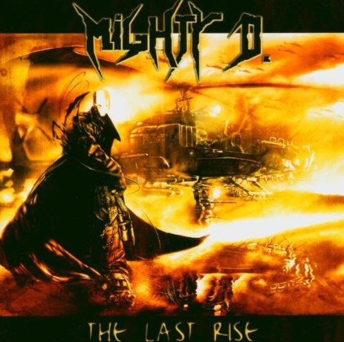 The Last Rise - CD Audio di Mighty D