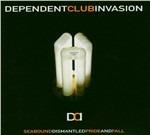 Dependent Club Invasion Vol.1 - CD Audio