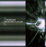 Beyond Flatline - CD Audio di Seabound