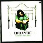 Social Phobia - CD Audio di Dioxyde