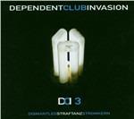 Dependent Club Invasion Vol.3 - CD Audio