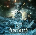 Beneath The Ashes - CD Audio di Fractured