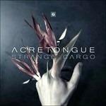 Strange Cargo - CD Audio di Acretongue
