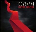 Leaving Babylon - CD Audio di Covenant