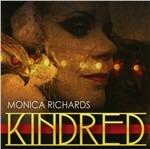 Kindred - CD Audio di Monica Richards