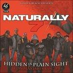 Hidden in Plain Sight - CD Audio di Naturally 7