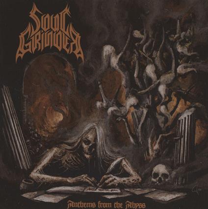 Anthems From The Abyss - CD Audio di Soul Grinder