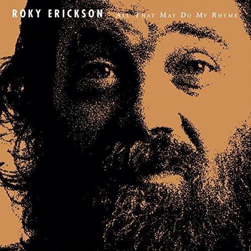 All That May Do My Rhyme - Vinile LP di Roky Erickson