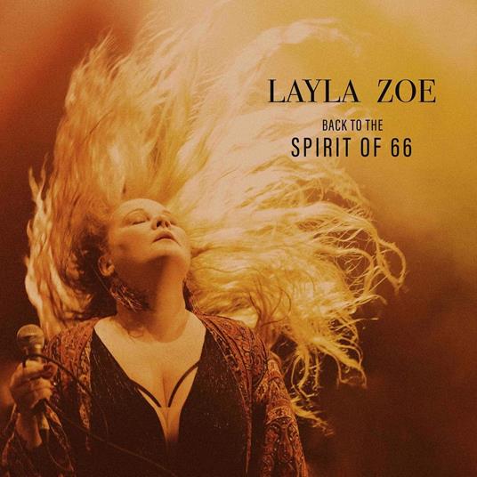 Back To The Spirit Of 66 - CD Audio di Layla Zoe
