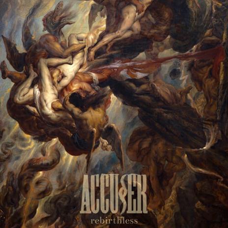 Rebirthless - CD Audio di Accuser