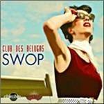 Swop - CD Audio di Club des Belugas