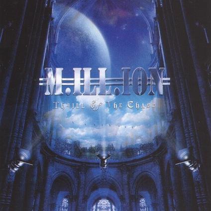 Thrill of the Chase - CD Audio di Million