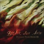 Darkness Walks Beside Me - CD Audio di Black Sun Aeon