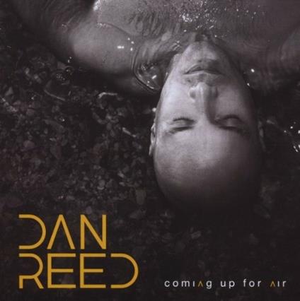 Coming Up For Air - CD Audio di Dan Reed
