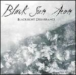 Blacklight Deliverance - CD Audio di Black Sun Aeon