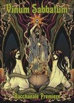 Bacchanale Premiere - CD Audio di Vinum Sabbatum