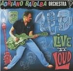 Adriano Batolba Orchestra - Live N'loud