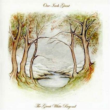 The Great White Beyond - CD Audio di One Inch Giant