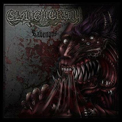 Ravenous - Vinile LP + CD Audio di Slaughterday