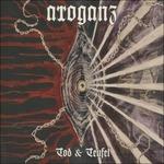 Tod & Teufel - CD Audio di Arroganz