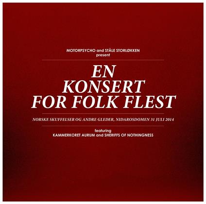 En Konsert for Folk Flest (Limited Edition) - Vinile LP + CD Audio + DVD di Motorpsycho