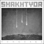 Tunguska - CD Audio di Shakhtyor