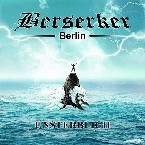 Unsterblich - CD Audio di Berserker