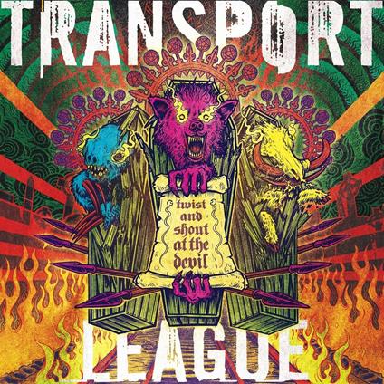 Twist and Shout at the Devil - Vinile LP di Transport League