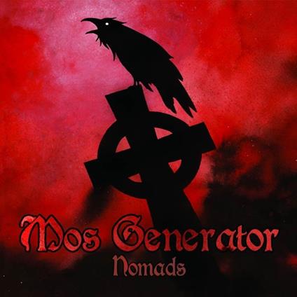 Nomads ( + Bonus Track) - Vinile LP di Mos Generator