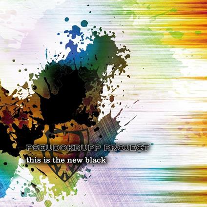 This Is the New Black - CD Audio di Pseudokrupp Project