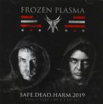 Safe Dead Harm 2019