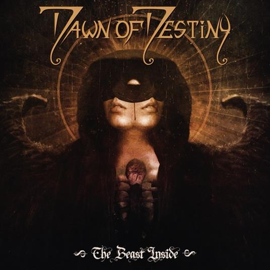 Beast Inside - CD Audio di Dawn of Destiny