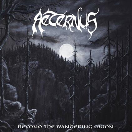 Beyond the Wandering Moon - CD Audio di Aeternus