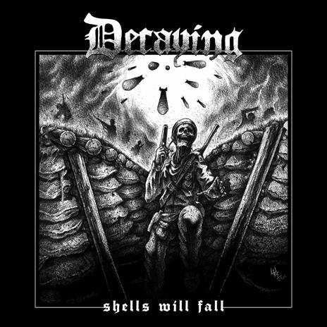 Shells Will Fall - CD Audio di Decaying