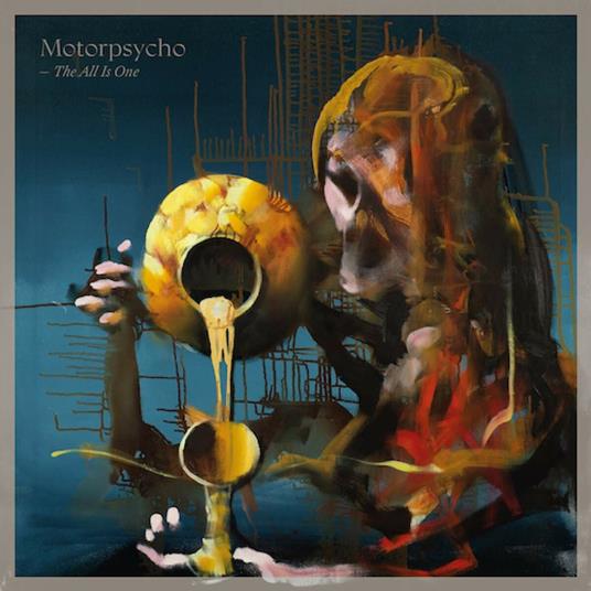 The All Is One - CD Audio di Motorpsycho