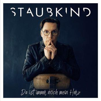 Da Ist Immer Noch Mein Herz - CD Audio di Staubkind