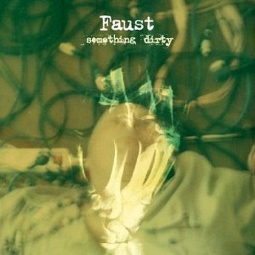 Something Dirty - Vinile LP di Faust