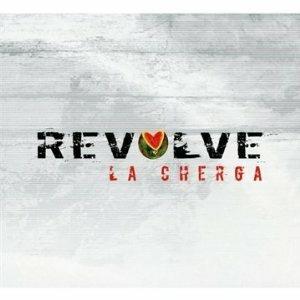 Revolve - CD Audio di La Cherga