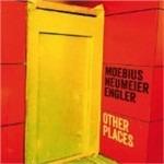 Other Places - Vinile LP di Mani Neumeier,Dieter Moebius,Jürgen Engler