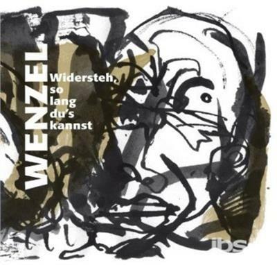 Widersteh So Lang Du's Kannst - CD Audio di Hans-Eckardt Wenzel
