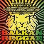 Balkan Reggae - CD Audio di Mahala Rai Banda