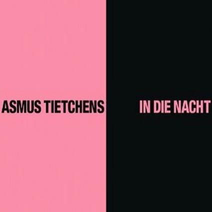 In die Nacht - CD Audio di Asmus Tietchens