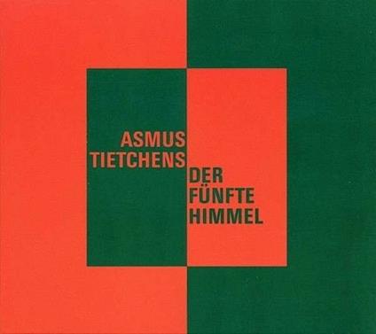 Der Fünfte Himmel (Digipack) - CD Audio di Asmus Tietchens