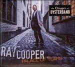 Palace of Tears - CD Audio di Ray Cooper