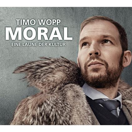 Moral - Eine Laune der Kultur