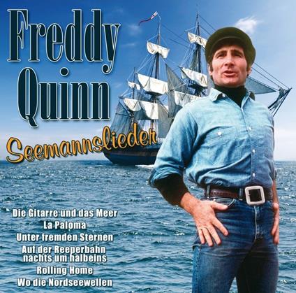 Seemannslieder - CD Audio di Freddy Quinn